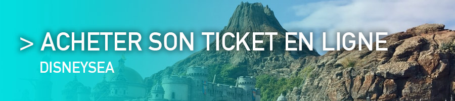 Acheter un ticket pour DisneySea Tokyo